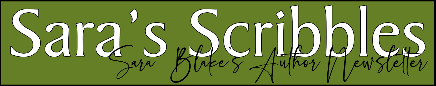 Sara's Scribbles - Sara Blake's Author Newsletter
